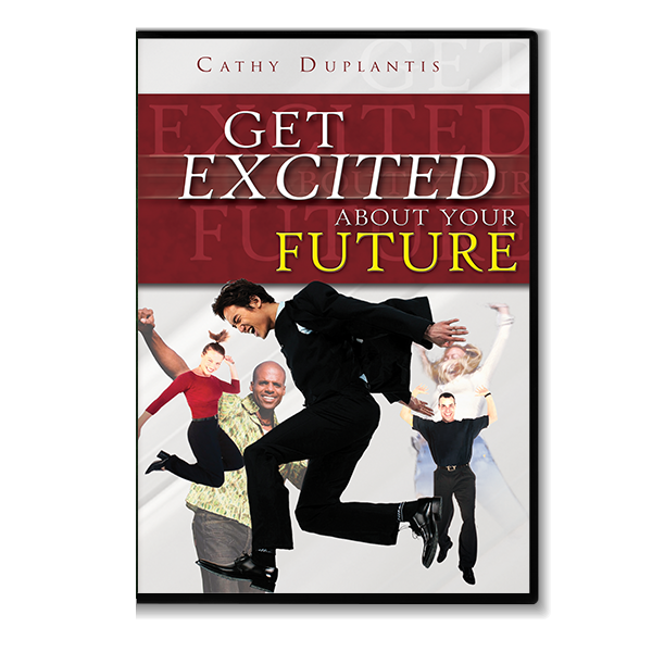 Get Excited About Your Future