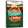 The Gospel Casino