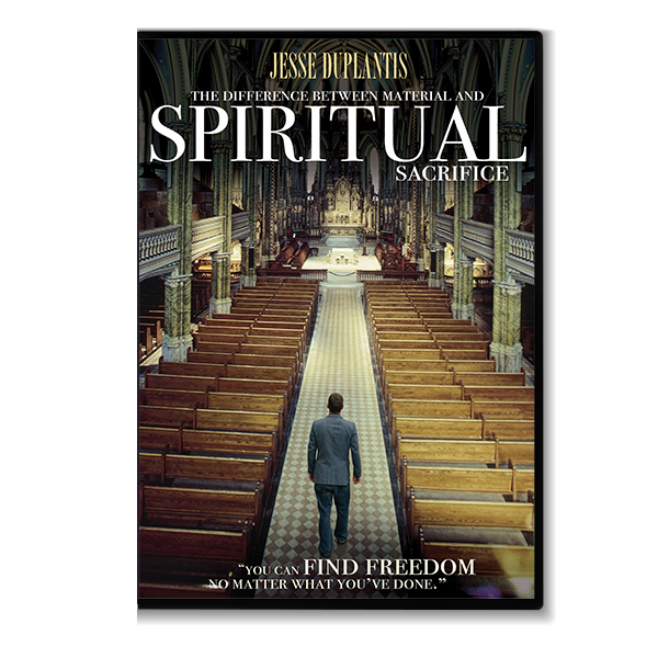 The Difference Between Material and Spiritual Sacrifice