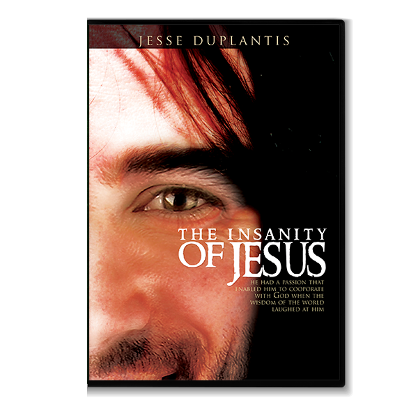 The Insanity of Jesus