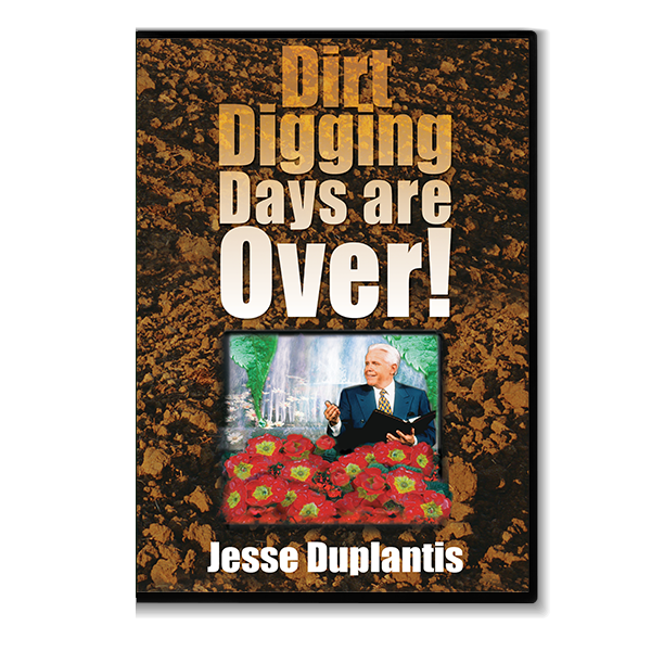 Dirt Digging Days are Over!