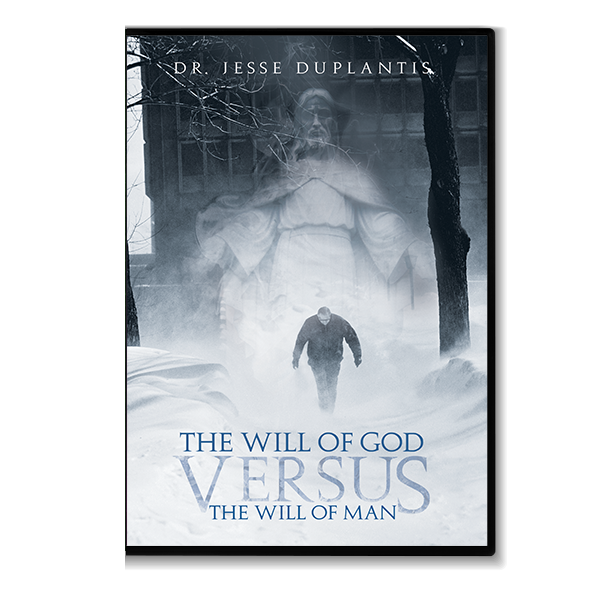 The Will of God vs. The Will of Man